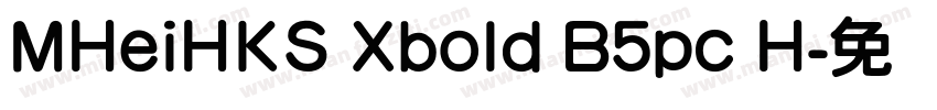 MHeiHKS Xbold B5pc H字体转换
